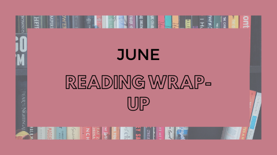 Read more about the article June Wrap-Up