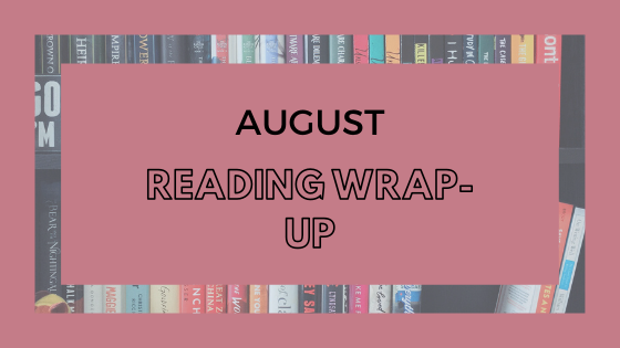 Read more about the article August Wrap-Up